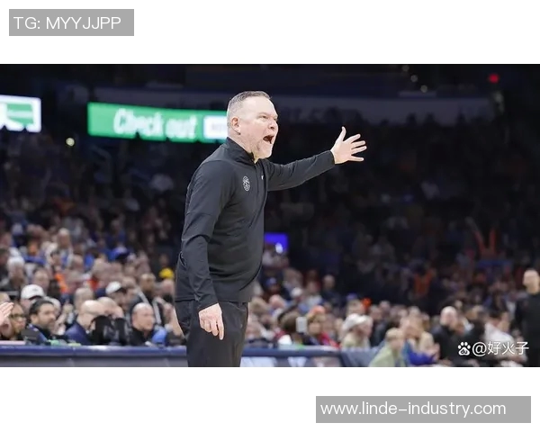 掘金主帅马龙:球队需要更多年轻球员的加入来提升竞争力